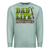 Seafoam dad lıfe totally naıled it Premium Sweatshirt - BarkalooDesign