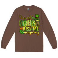 Chestnut St. Patrick's I am not irish kiss me anyway Long Sleeve Tee - OliviaCreatesArt