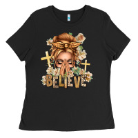 Black Blonde Hair Believe Praying Caucasian Messy Bun Ladies Tee - texasbilliewilder