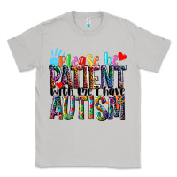 Moon Dust Please be patient with me i have Autism Classic Tee - NancyCooperArtShop