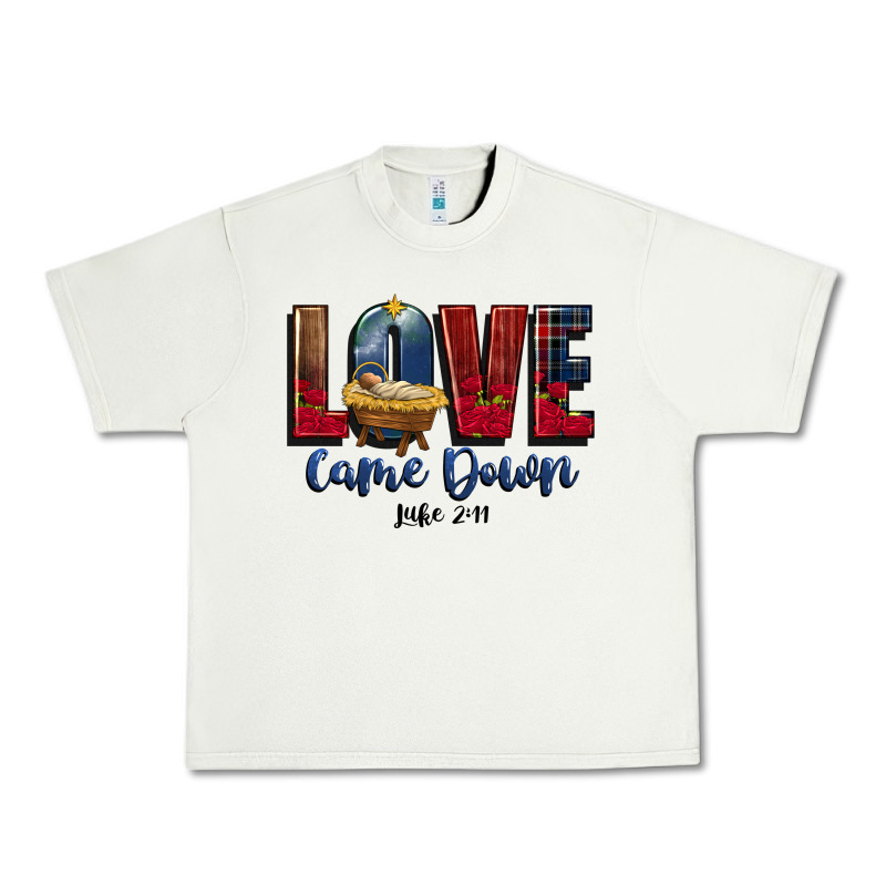 Love Came Down Luke 2 11 Urban Heavy Tee by CowGirlArtShop | Teevron