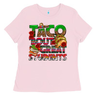 Bubblegum Pink Taco 'Bout Great Students Ladies Tee - texasbilliewilder