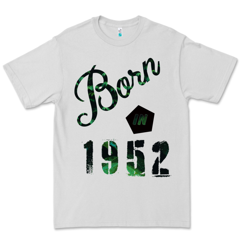 Born In 1952 Premium Tee by Bettercallsaul | Teevron