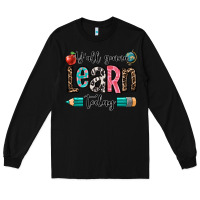 Black y'all gonna learn today Long Sleeve Tee - OliviaCreatesArt