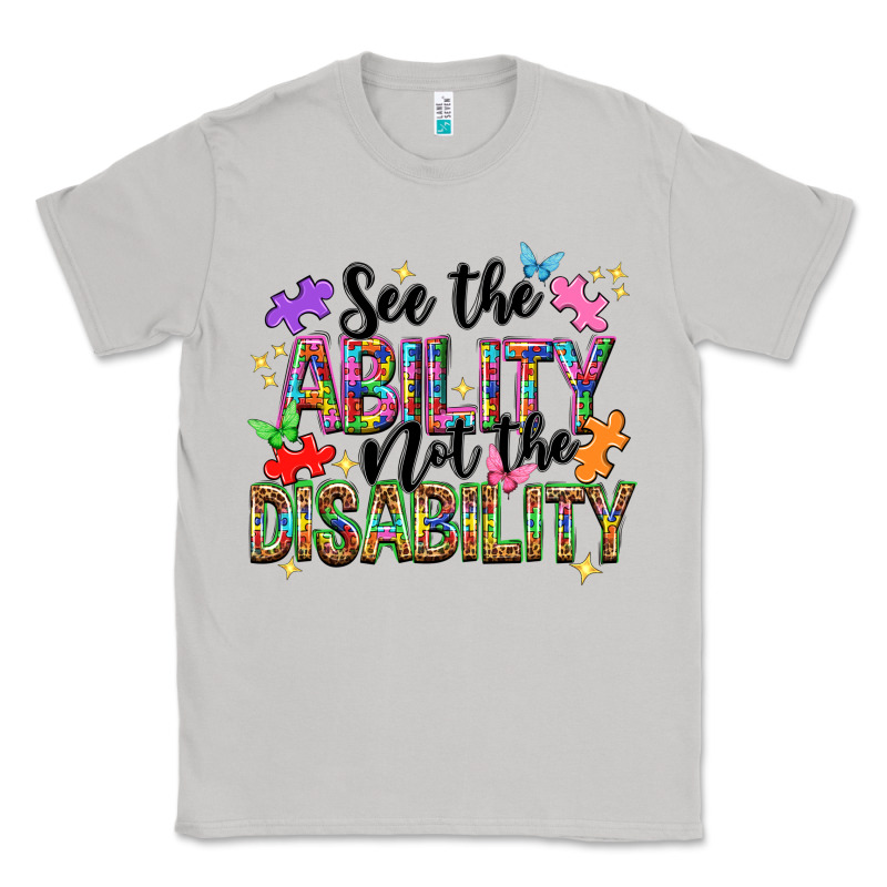 See The Ability Not The Disability Nca Classic Tee by NancyCooperArtShop | Teevron