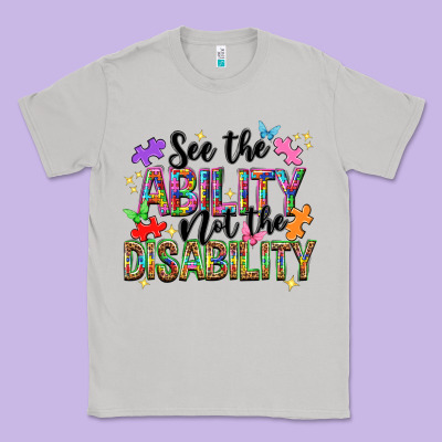 See The Ability Not The Disability Nca Classic Tee Designed By Nancycooperartshop