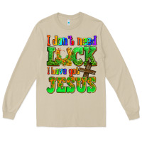 Mushroom St. Patrick's I dont need luck i have got Jesus Long Sleeve Tee - OliviaCreatesArt