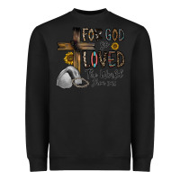 Black for god so loved the world jhon Heavyweight Sweatshirt - CowhideDigitalArt