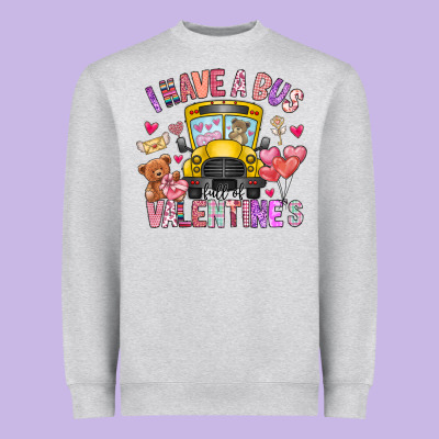 I Have A Bus Full Of Valentines Heavyweight Sweatshirt Designed By Cowhidedigitalart