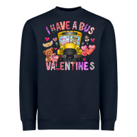 Navy i have a bus full of valentines Heavyweight Sweatshirt - CowhideDigitalArt