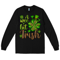 Black St. Patrick's A wee bit irish Long Sleeve Tee - OliviaCreatesArt