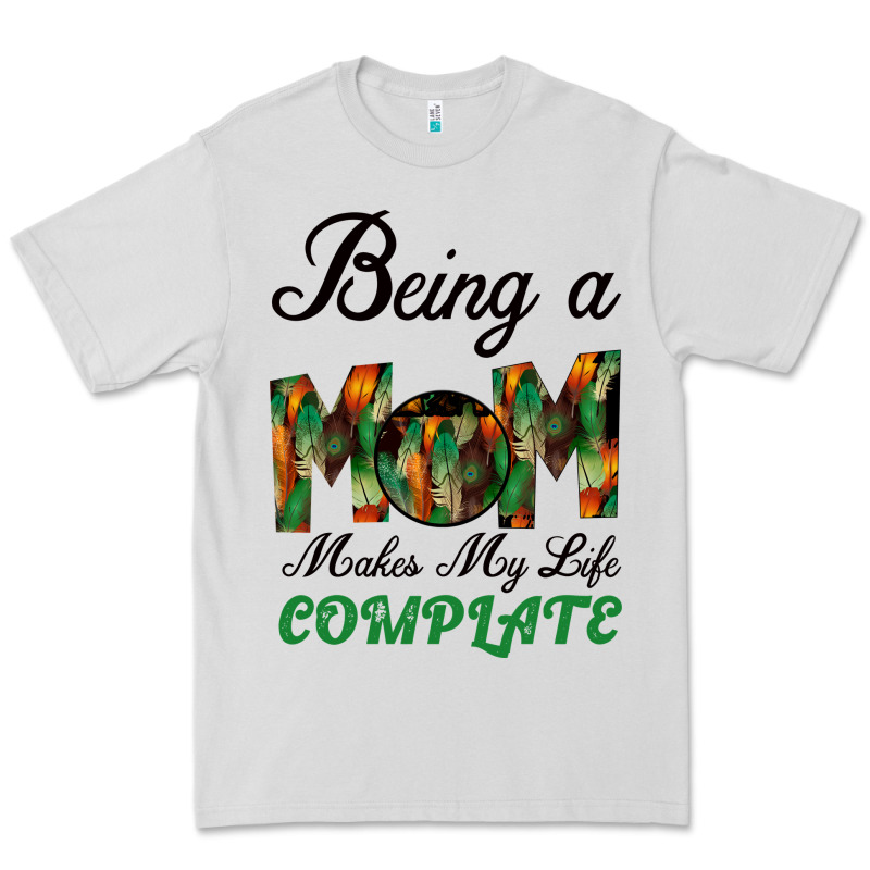 Being A Mom Makes My Life Complete For Dark Premium Tee by Bettercallsaul | Teevron