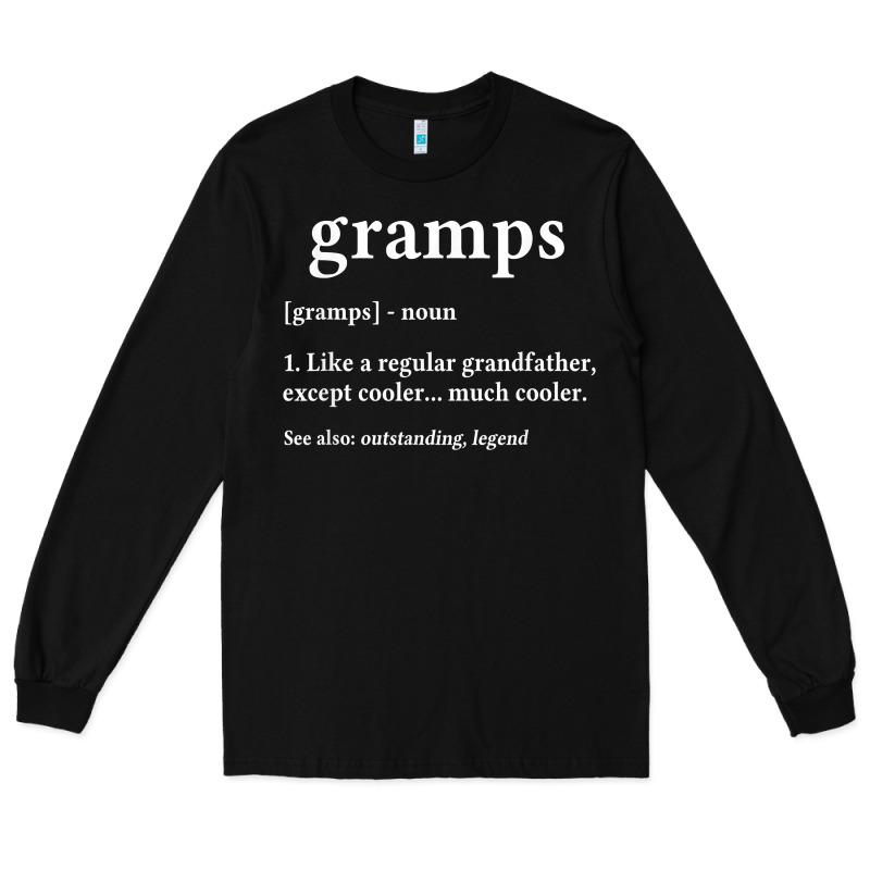 Grandpa Gift For Gramps, Fathers Day Birthday Gift Idea Long Sleeve Tee by trangStudio | Teevron