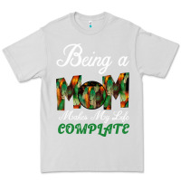 Dove Grey Being A Mom Makes My Life Complete For dark Premium Tee - Bettercallsaul