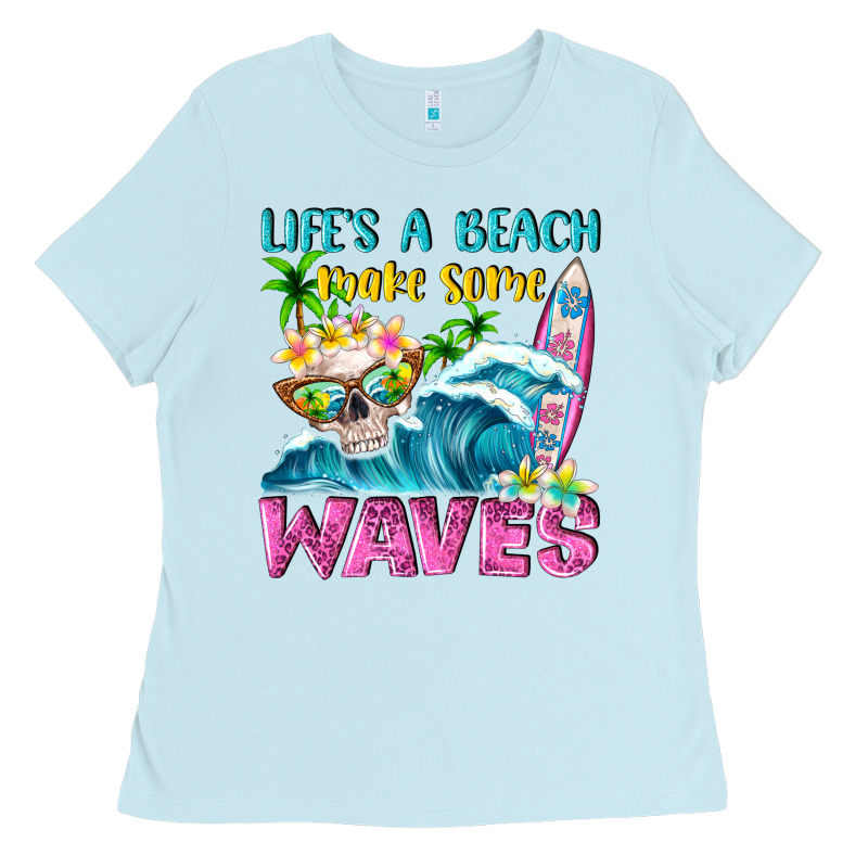 Life's A Beach Make Some Waves Ladies Tee by NancyCooperArtShop | Teevron