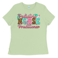 Matcha Pediatric Nurse Practitioner Ladies Tee - texasbilliewilder