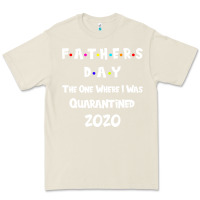 Bone Father s Day The One Where I Was Quarantined 2020 Premium Tee - Bettercallsaul