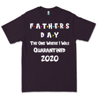 Plum Father s Day The One Where I Was Quarantined 2020 Premium Tee - Bettercallsaul