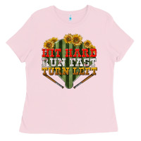 Bubblegum Pink Hit hard run fast turn left Ladies Tee - NancyCooperArtShop