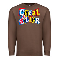 Chestnut Cereal Killer For The Cereal Lovers In Your Family Premium Sweatshirt - trangStudio