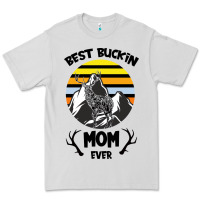 Dove Grey Best Buckin Mom Ever Premium Tee - Bettercallsaul