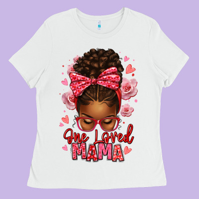 One Loved Mama Afro Messy Bun Ladies Tee Designed By Texasbilliewilder