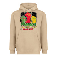 Freedom Juneteenth Since 1865 Heavyweight Hoodie | Teevron