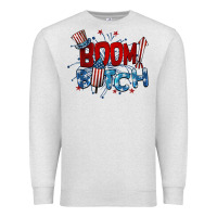 Oatmeal Heather boom bitch 4th of july Premium Sweatshirt - BarkalooDesign