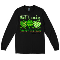Black St. Patrick's Not lucky simply blessed Long Sleeve Tee - OliviaCreatesArt