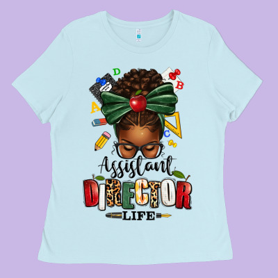 Assistant Director Life Afro Messy Bun Ladies Tee Designed By Texasbilliewilder