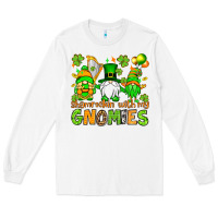White St. Patrick's Day shamrockin' with my gnomies Long Sleeve Tee - OliviaCreatesArt