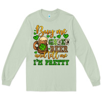 Matcha Buy me green beer and tell me i'm pretty Long Sleeve Tee - OliviaCreatesArt