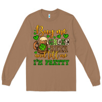 Toasted Coconut Buy me green beer and tell me i'm pretty Long Sleeve Tee - OliviaCreatesArt