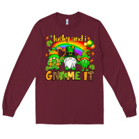 Burgundy St. Patrick's Lucky and i gnome it Long Sleeve Tee - OliviaCreatesArt