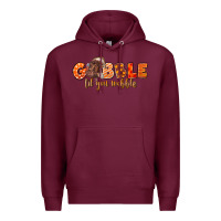 Burgundy Fall Gobble Gobble Til You Wobble Premium Hoodie - LillyAllenDesigns