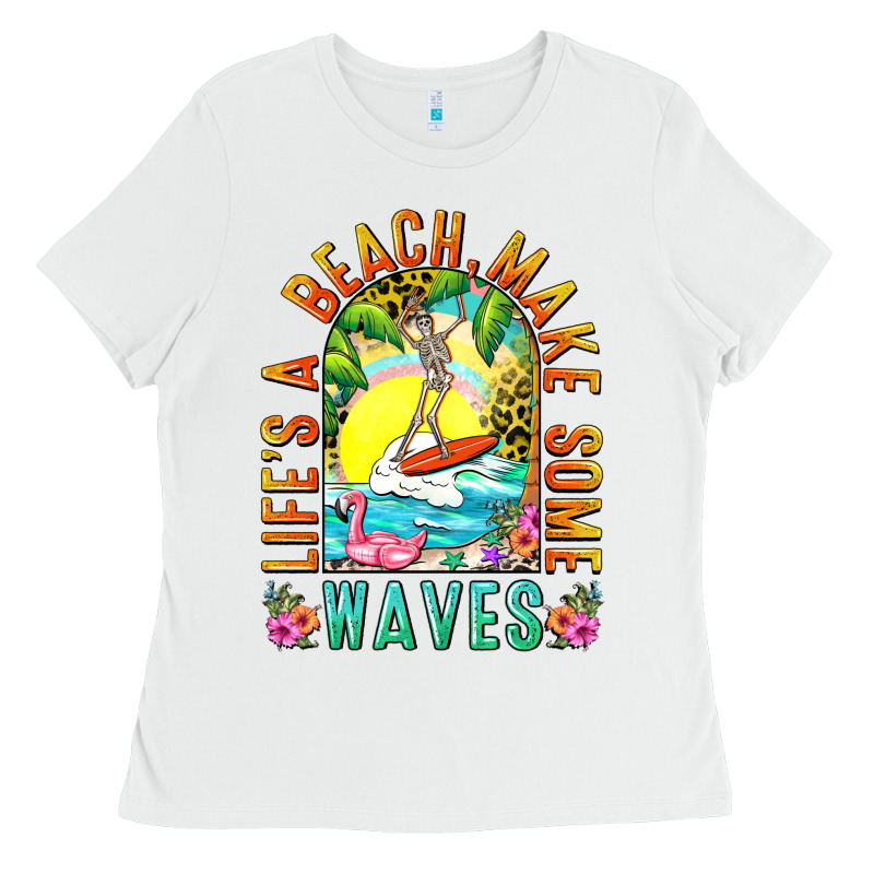 Life's A Beach Make Some Waves Ladies Tee by NancyCooperArtShop | Teevron