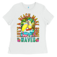 White Life's a beach make some waves Ladies Tee - NancyCooperArtShop