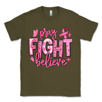 Army Green pray fight believe breast cancer Classic Tee - texasbilliewilder