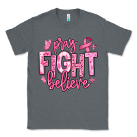 Charcoal Heather pray fight believe breast cancer Classic Tee - texasbilliewilder