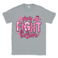 Heather Grey pray fight believe breast cancer Classic Tee - texasbilliewilder
