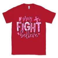 Red pray fight believe breast cancer Classic Tee - texasbilliewilder