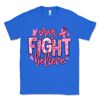True Royal pray fight believe breast cancer Classic Tee - texasbilliewilder