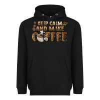 Black keep calm and make coffee Heavyweight Hoodie - BarkalooDesign