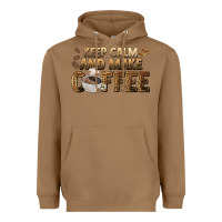 Toasted Coconut keep calm and make coffee Heavyweight Hoodie - BarkalooDesign