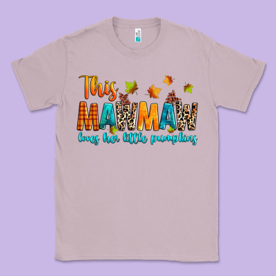 Customized This Mawmaw Loves Her Little Pumpkins Classic Tee Designed By Texasbilliewilder