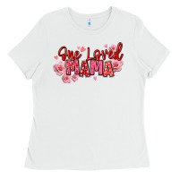 White one loved mama valentine's day Ladies Tee - texasbilliewilder