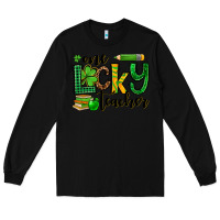 Black St. Patrick's One lucky Teacher Long Sleeve Tee - OliviaCreatesArt