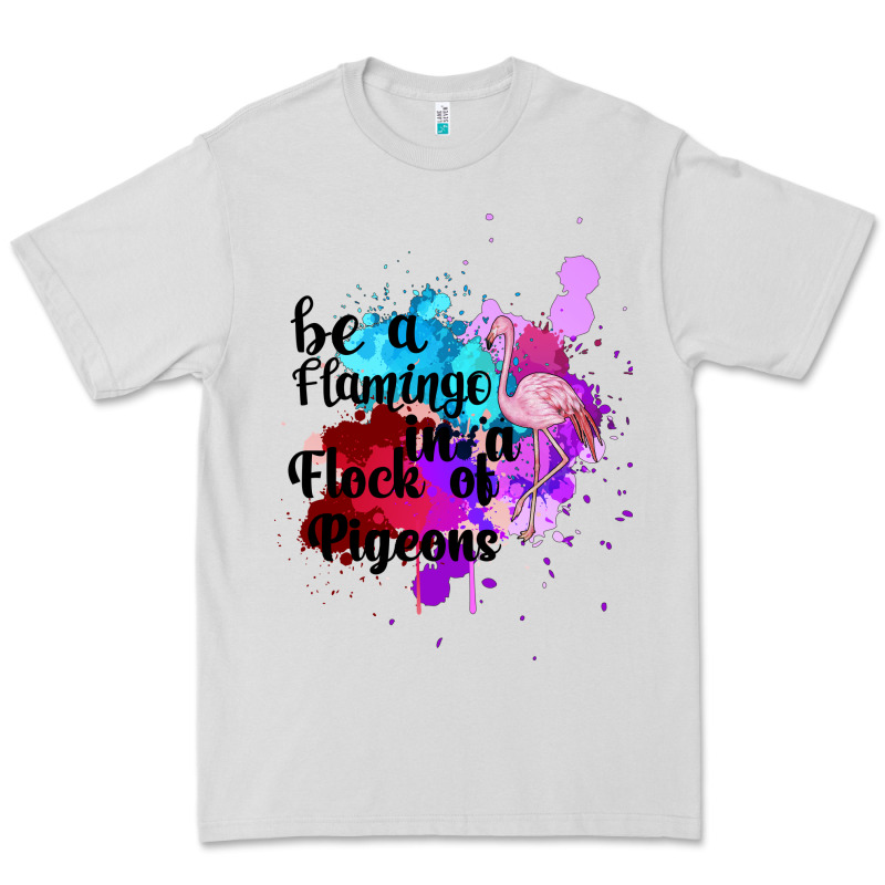 Be A Flamingo In A Flock Of Pigeons Premium Tee by Bettercallsaul | Teevron