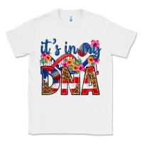 White its in my dna puerto rico Classic Tee - texasbilliewilder