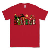Red christmas believe Classic Tee - texasbilliewilder